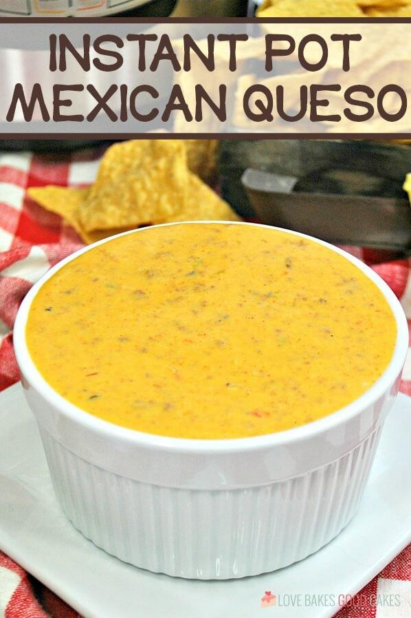 Mouthwatering Instant Pot Mexican Queso Recipe